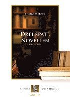 Drei späte Novellen 1