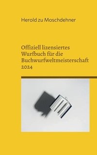 bokomslag Offiziell lizensiertes Wurfbuch fr die Buchwurfweltmeisterschaft 2024