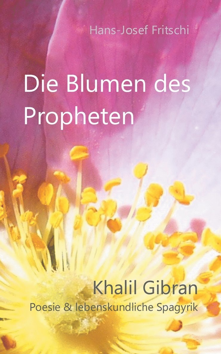 Die Blumen des Propheten 1