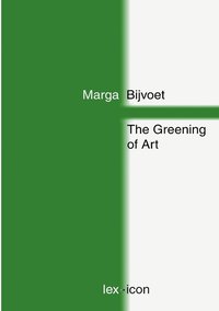 bokomslag The Greening of Art