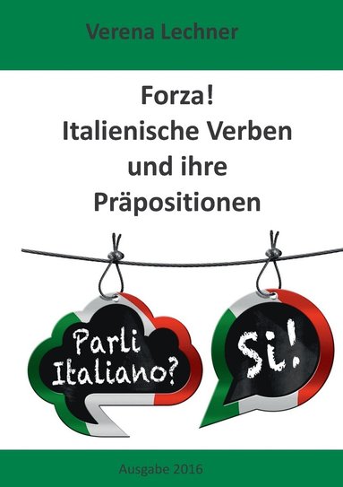 bokomslag Forza! Italienische Verben und ihre Präpositionen