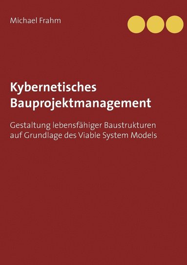 bokomslag Kybernetisches Bauprojektmanagement