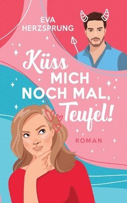 bokomslag Küss mich noch mal, Teufel!