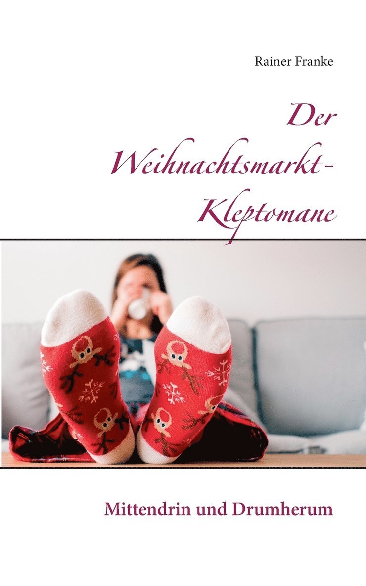 Der Weihnachtsmarkt-Kleptomane 1