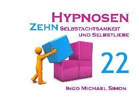 Ingo Michael Simon - Zehn Hypnosen. Band 22, Häftad