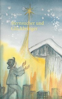 bokomslag Sternsucher und Glückbringer