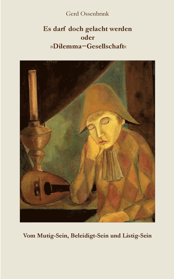 Gerd Ossenbrink - Es darf doch gelacht werden oder "Dilemma-Gesellschaft", Häftad