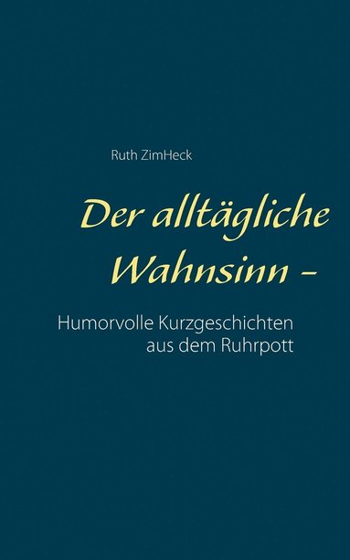 bokomslag Der alltgliche Wahnsinn -