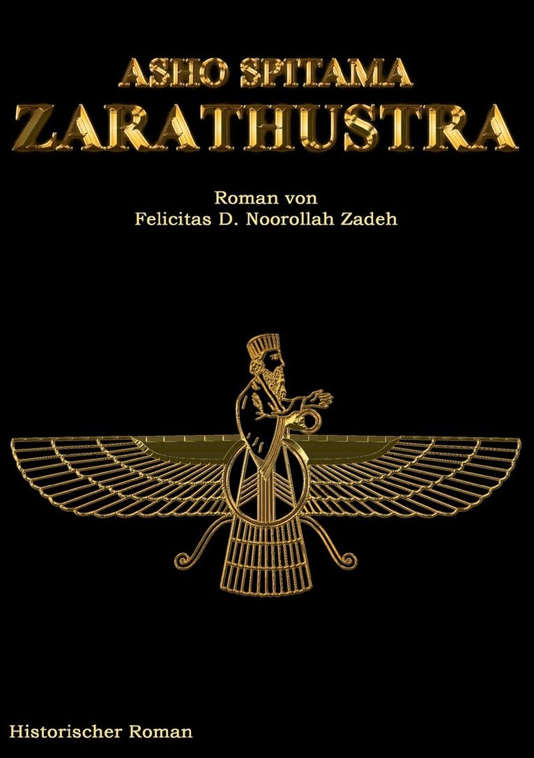 Asho Spitama Zarathustra 1