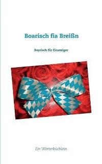 bokomslag Boarisch fia Breißn