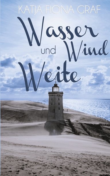 bokomslag Wasser, Wind und Weite