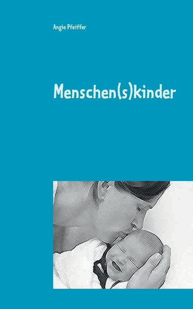 bokomslag Menschen(s)kinder