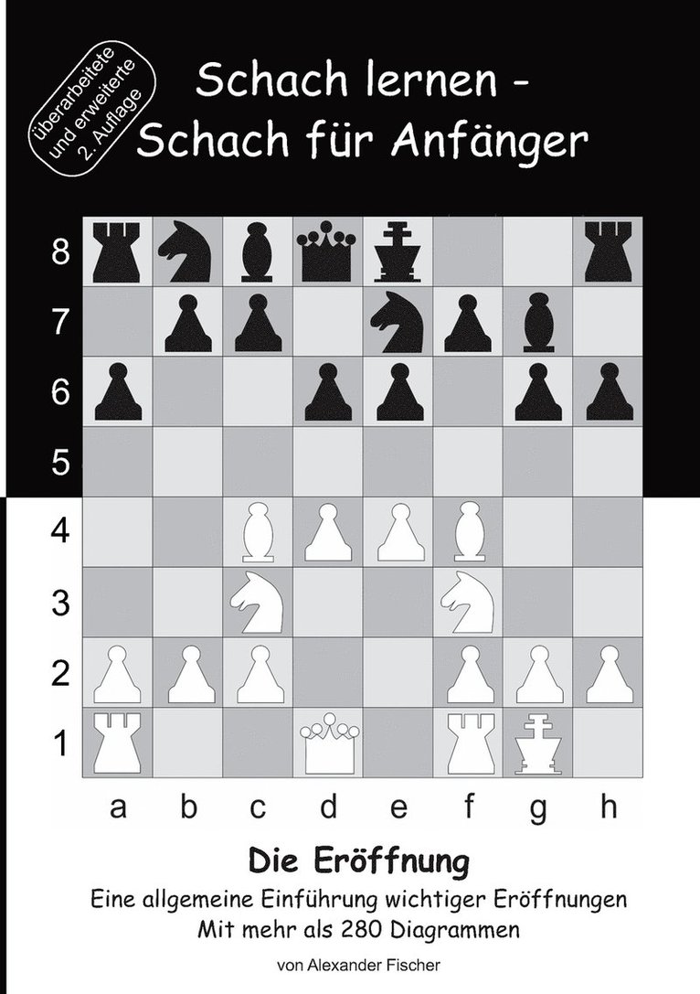 Schach lernen - Schach fr Anfnger - Die Erffnung 1