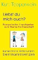 bokomslag Liebst du mich auch? Energetischer Impulsgeber zum Thema Partnerschaft