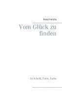 Vom Glück zu finden