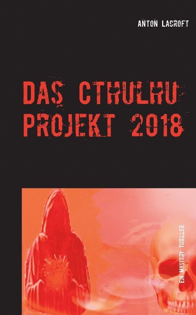 bokomslag Das Cthulhu Projekt 2018