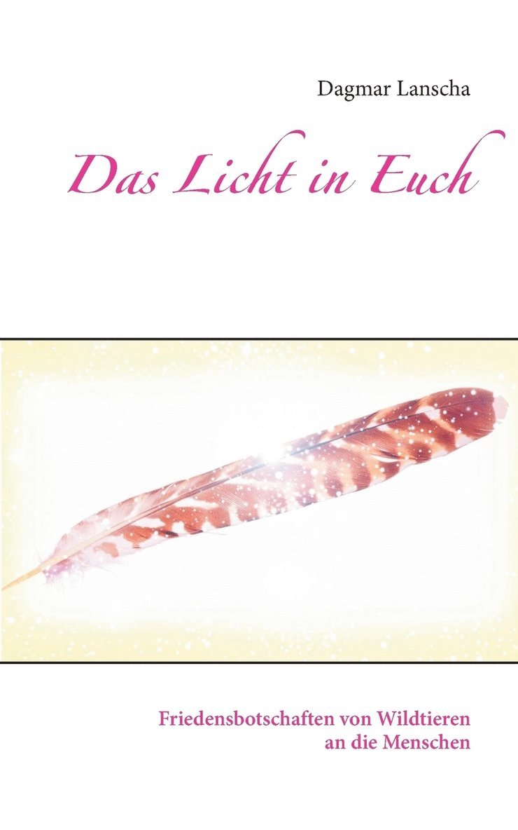 Das Licht in Euch 1