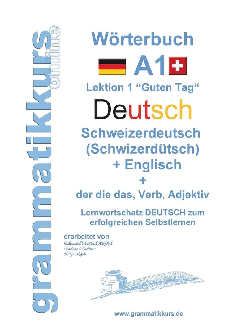 Wrterbuch Deutsch - Schweizerdeutsch (Schwizerdtsch) - Englisch Niveau A1 1