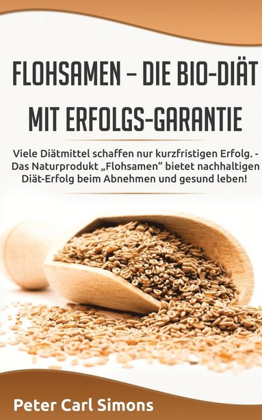 bokomslag Flohsamen - die Bio-Diät mit Erfolgs-Garantie