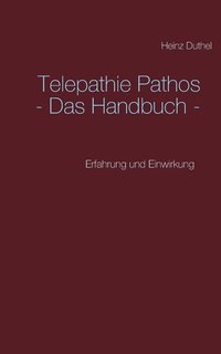 bokomslag Telepathie Pathos - Das Handbuch