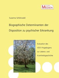 bokomslag Biographische Determinanten der Disposition zu psychischer Erkrankung