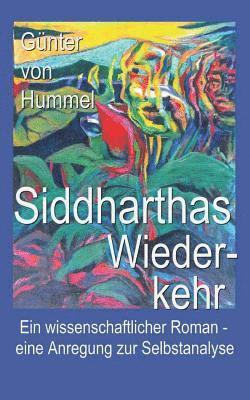 Siddharthas Wiederkehr