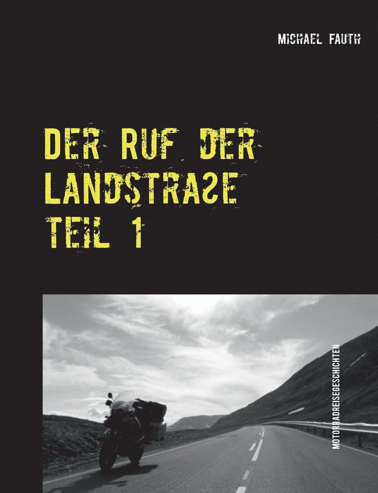 Der Ruf der Landstrae 1