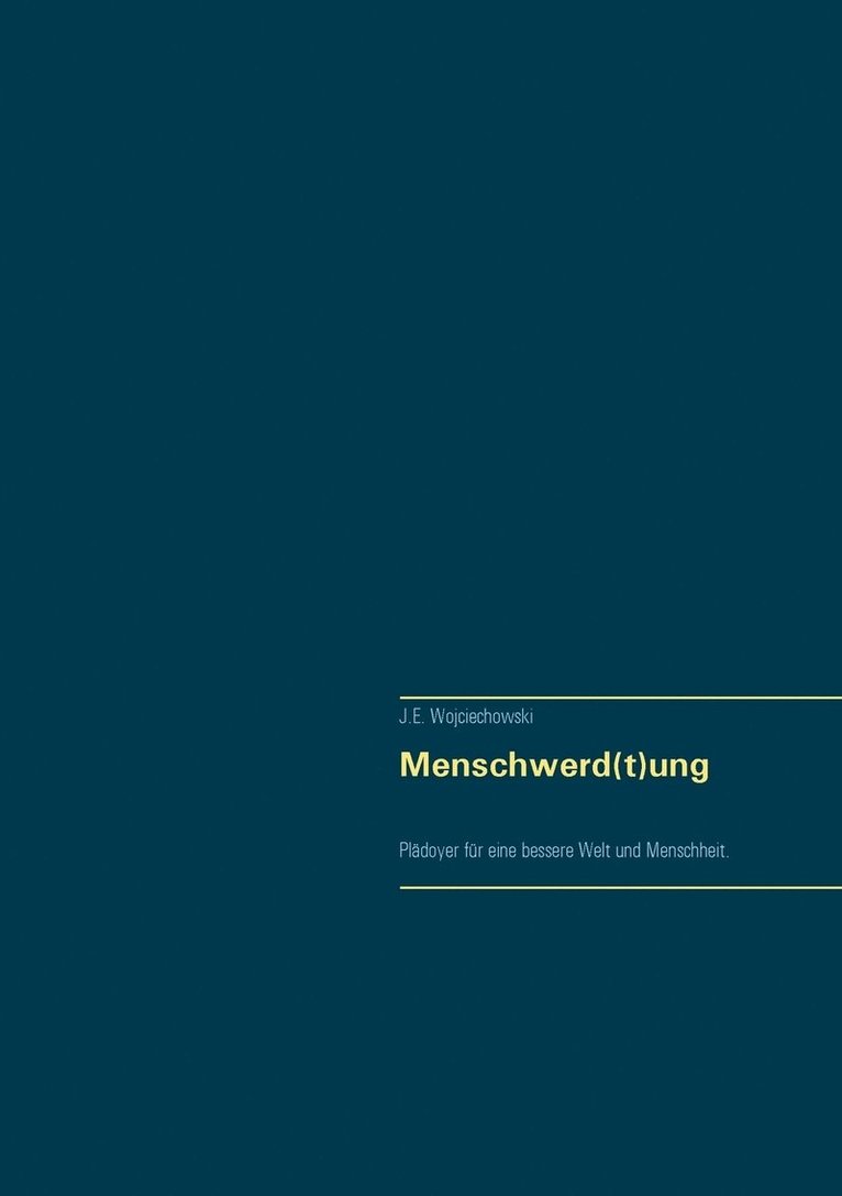 Menschwerd(t)ung 1