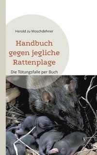 bokomslag Handbuch gegen jegliche Rattenplage