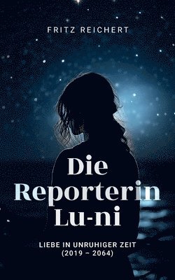 Reporterin Lu-ni