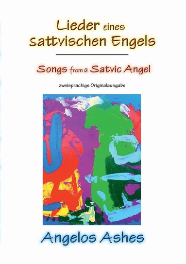 bokomslag Lieder eines sattvischen Engels - Songs from a Satvic Angel