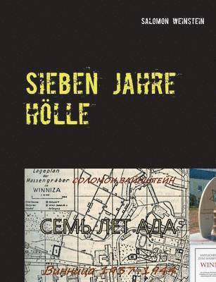 Salomon Weinstein - Sieben Jahre Hölle, Häftad