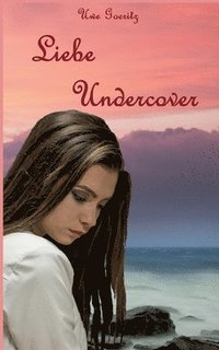 bokomslag Liebe Undercover
