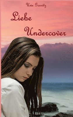 Liebe Undercover 1