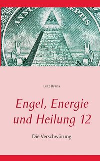 bokomslag Engel, Energie und Heilung 12