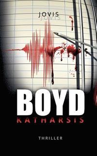 bokomslag Boyd Katharsis