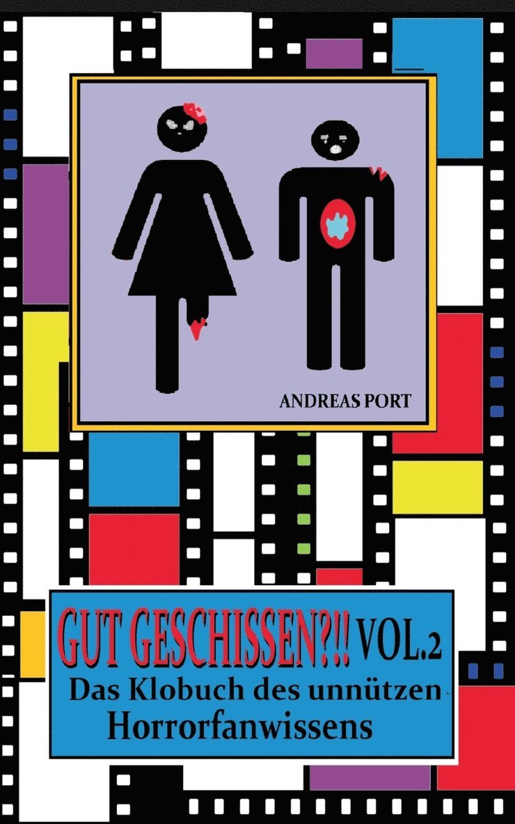 Gut Geschissen Vol. 2 - Das Klobuch des unntzen Horrorfanwissens + Gstebuch 1