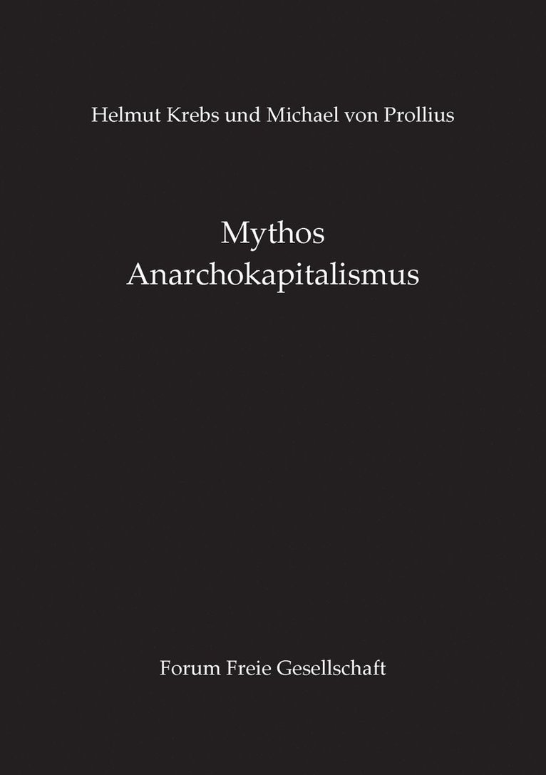 Mythos Anarchokapitalismus