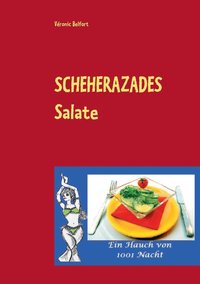 bokomslag Scheherazades Salate