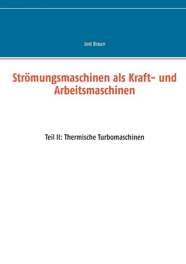 bokomslag Strömungsmaschinen als Kraft- und Arbeitsmaschinen