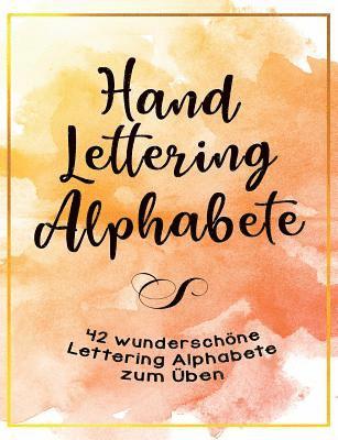 Handlettering Alphabete - 42 wunderschne Lettering Alphabete zum ben 1