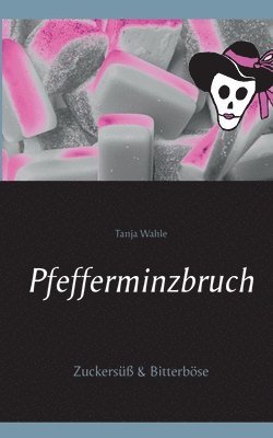 bokomslag Pfefferminzbruch