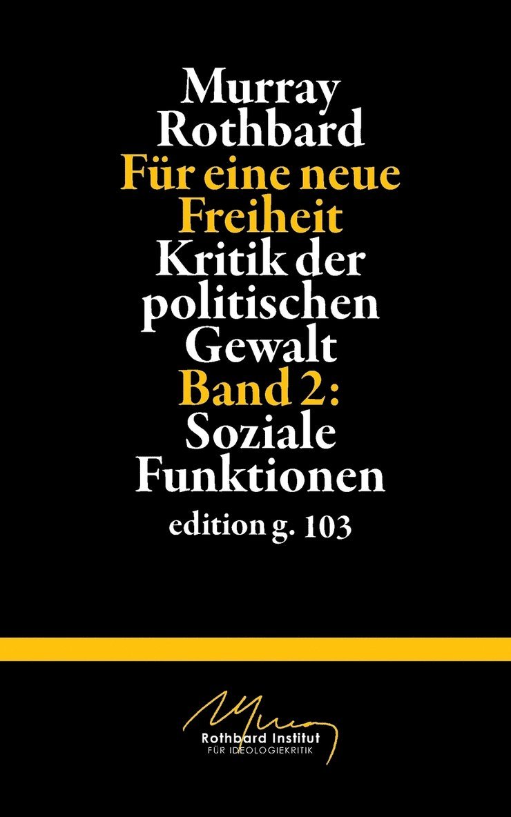 Murray Rothbard, Stefan Blankertz - Für eine neue Freiheit 2, Häftad