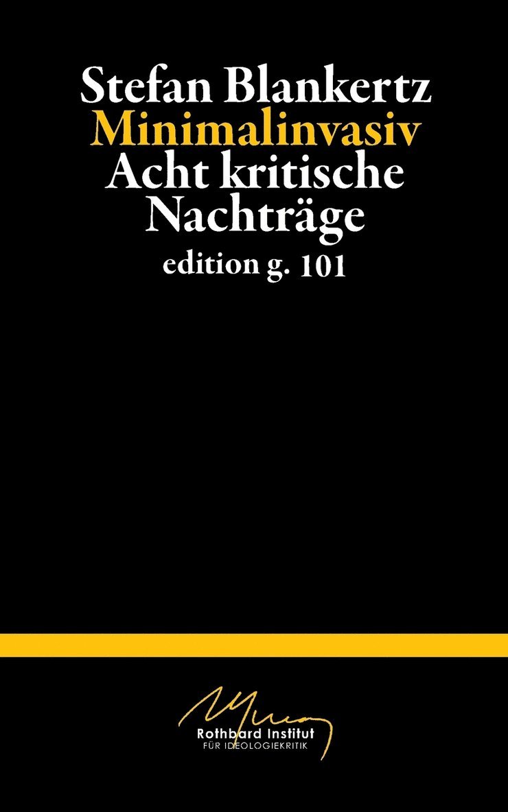 Stefan Blankertz - Minimalinvasiv, Häftad
