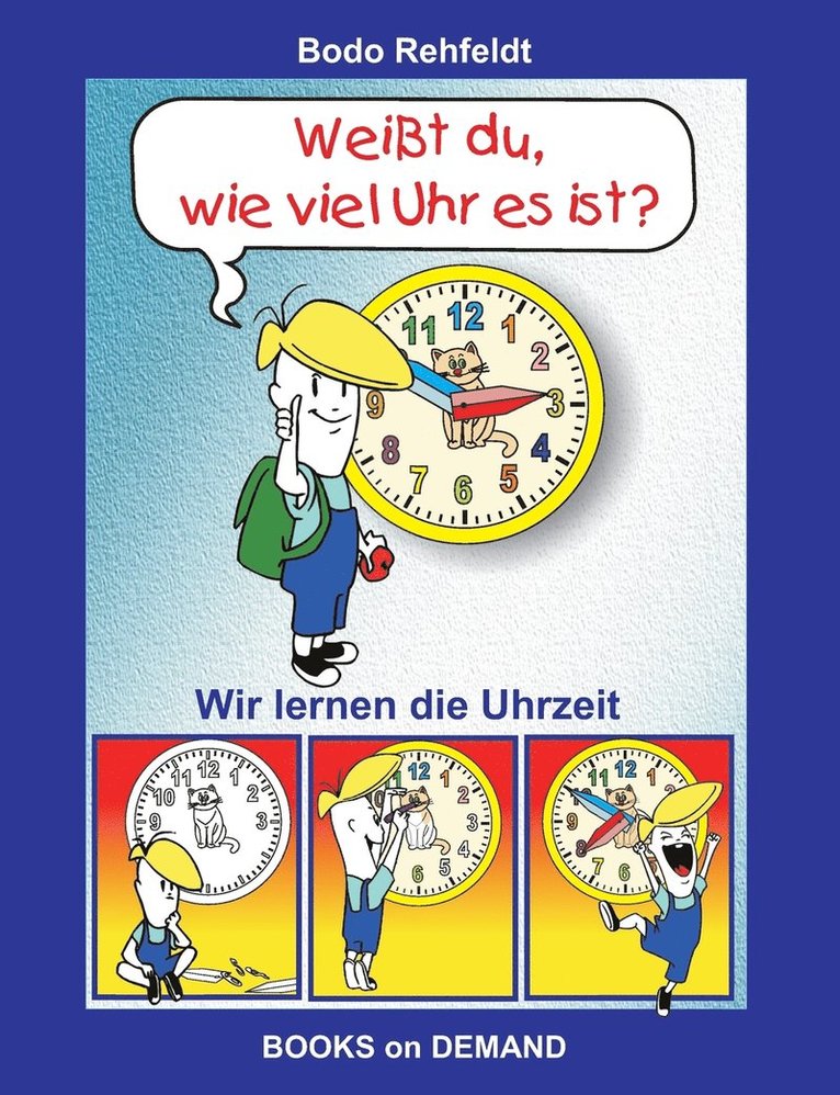 Weit du, wie viel Uhr es ist? 1