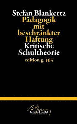 Pädagogik mit beschränkter Haftung