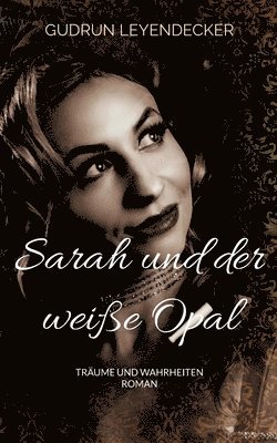bokomslag Sarah und der weiße Opal