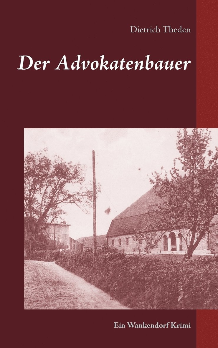 Dietrich Theden, Volker Griese - Advokatenbauer, Häftad