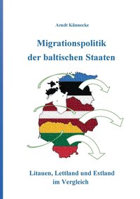 bokomslag Migrationspolitik der baltischen Staaten