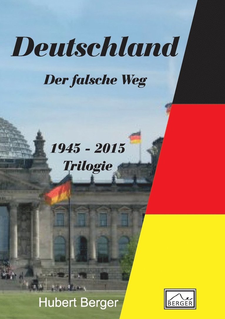 Deutschland - Der falsche Weg